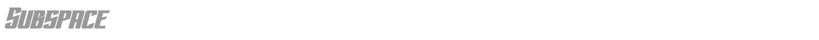 Subspace font preview